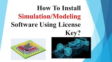 How to Install Simulation / Modeling Software? COMSOL Multiphysics