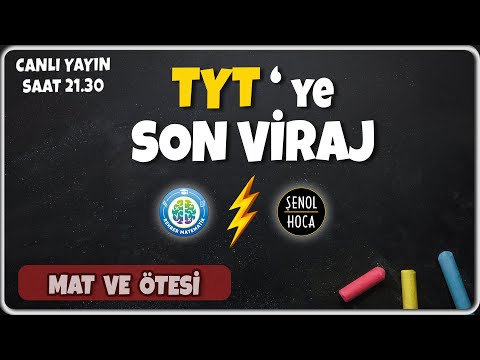 Son Ay TYT Matematik Nasıl Çalışılır? | TYT'ye Son Viraj | Mat ve Ötesi  |  @ŞENOL HOCA ​