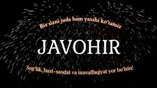 Javohir ismiga video