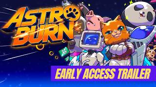 Astro Burn is OUT NOW in Early Access! #indiegame