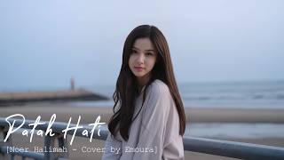 Patah Hati  Noer Halimah coverr By Emoura
