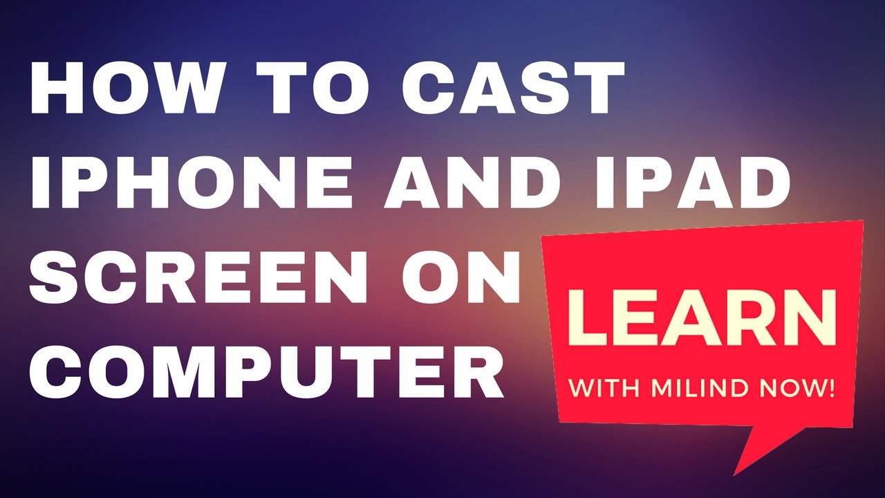 How to cast iphone and ipad screen on computer Learn With Milind