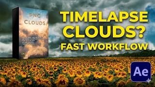 Create a Pro Cloud Timelapse in After Effects (Fast &amp; Non-Destructive)