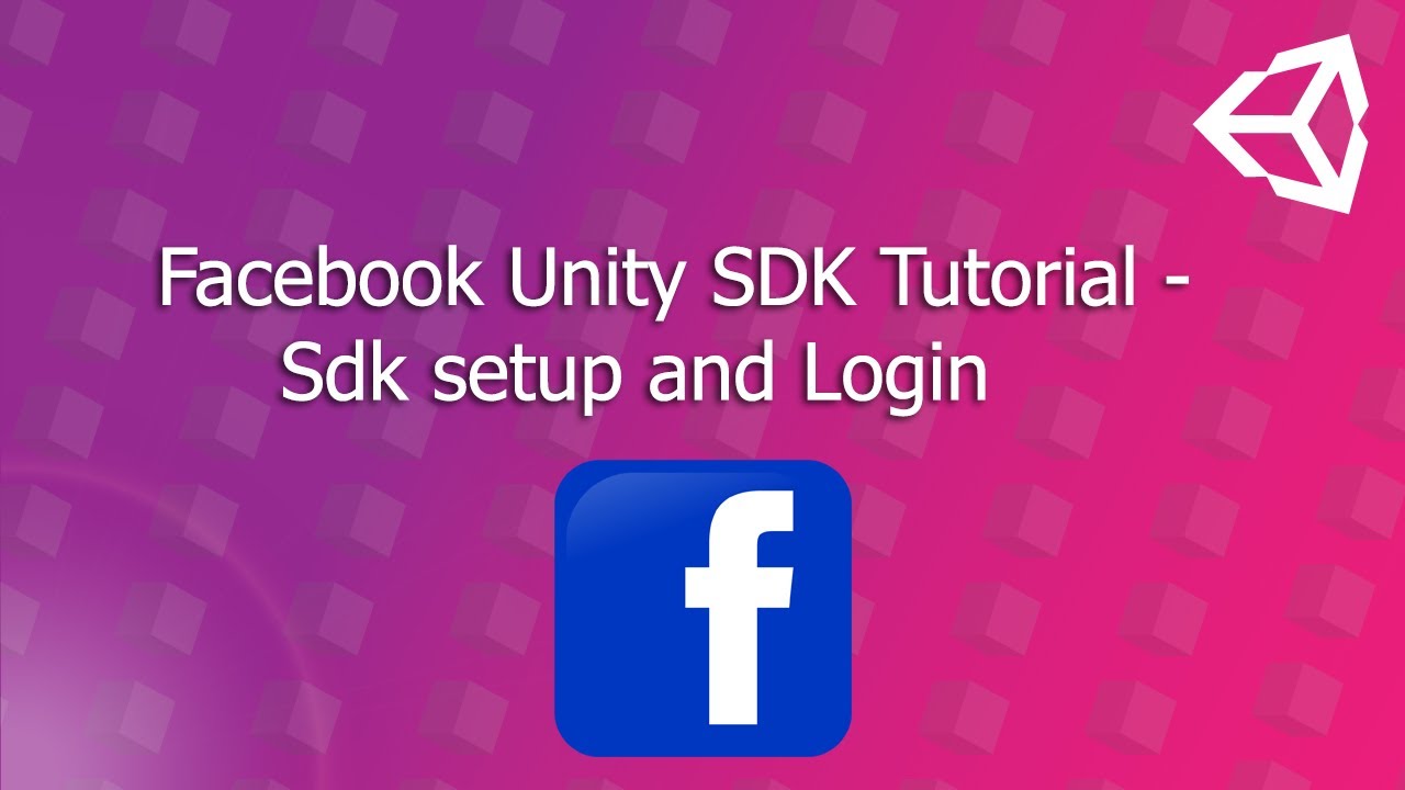 Facebook Unity Sdk Tutorial -Sdk Setup And Login