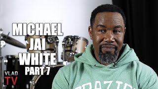 Michael Jai White Checks DJ Vlad: Do You Think The Streets is Just Gangs & Drug Dealing? (Part 7)