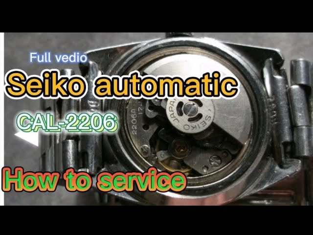 SEIKO 5 AUTOMATIC CAL-2206 HOW TO OVERHAULING MACHINE /  ESTACION VLOG -  YouTube