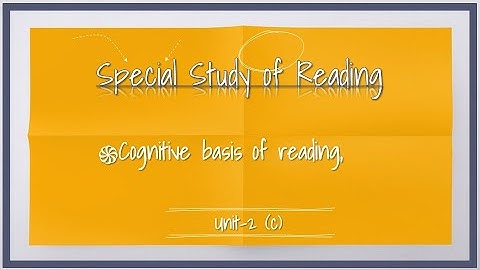 Cognitive Basis of Reading