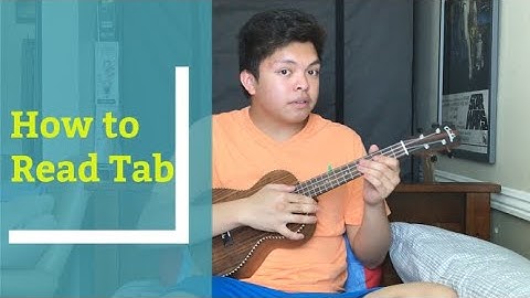 How To Read Ukulele Tabs