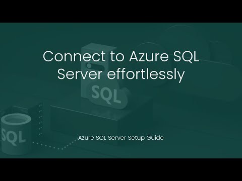 How to Set Up and Connect to Azure SQL Server in Minutes! 🔷