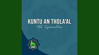 KUNTU AN THOLA'AL