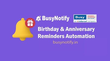 Automate Birthday & Anniversary Reminders with Busy Accounting Software | BusyNotify Setup Guide