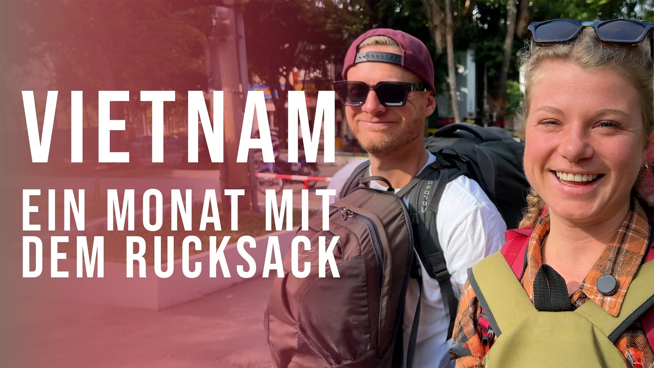 VIETNAM: 4-Wochen Guide von Nord nach Süd (Ha Giang bis Phu Quoc) – Ehrlich & Real!