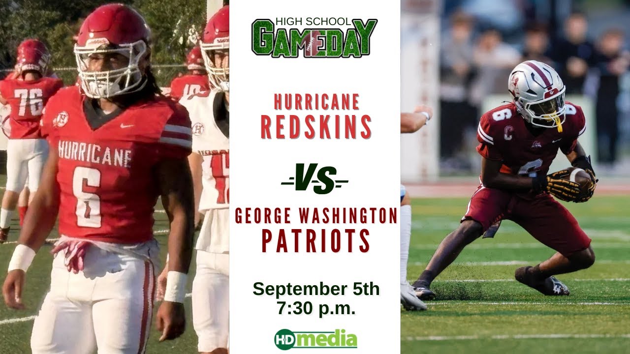 Hurricane vs. George Washington: High School Football on HD Media GameDay