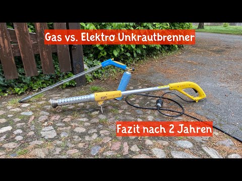 Gas vs. Elektro | Gloria Unkrautbrenner / Abflammgeräte im Test & Vergleich | Fazit nach 2 Jahren!