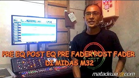PRE EQ POST EQ PRE FADER POST FADER DI MIDAS M32