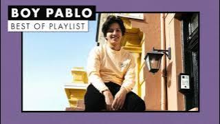 Boy Pablo | Best of Playlist