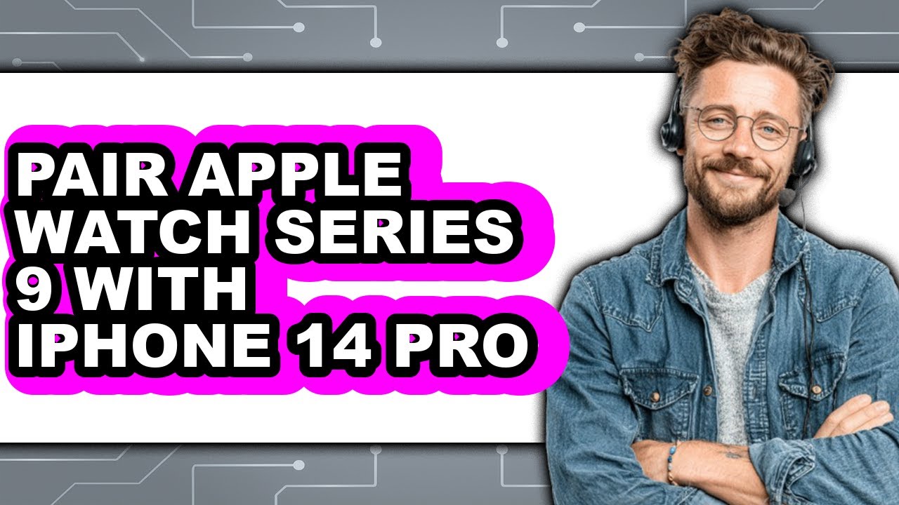 How to Pair Apple Watch Series 9 with iPhone 14 Pro - Full Guide - YouTube