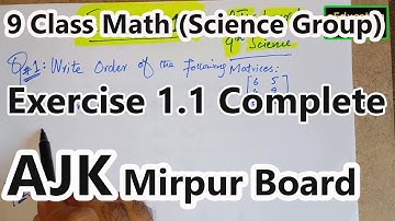 9th Class Math Exercise 1.1 Science Group  [Complete Solution] | AJK Mirpur Board