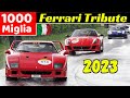 Ferrari Tribute to 1000 Miglia 2023 - Day 1, Imola - F40, Testarossa, SF90, 812 Superfast, 296 GTB