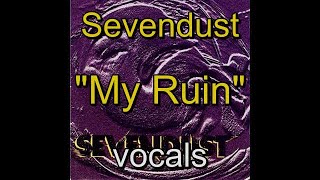 10 - Sevendust - Sevendust - My Ruin - vocals