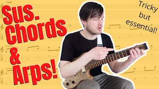Sus Chords & ArpeggiosLearn One, Get One FREE! A Challenging Fundamental