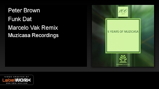Peter Brown - Funk Dat (Marcelo Vak Remix)
