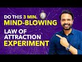 3 minute law of attraction experiment this is how manifestation works  awesome aj