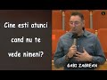 Gabi Zagrean - Cine esti atunci cand nu te vede nimeni? - Matei 15:21-28 | PREDICA 2021