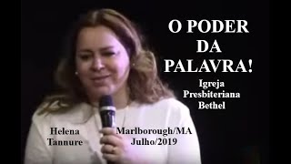 Helena Tannure - O Poder da Palavra!