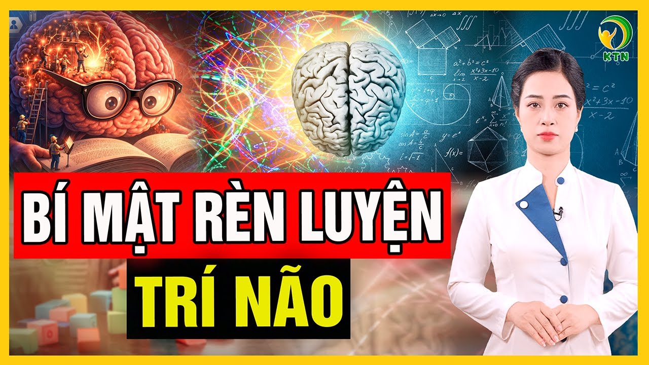 5 phút mỗi ngày rèn trí não ở mọi lứa tuổi - KHỎE TỰ NHIÊN