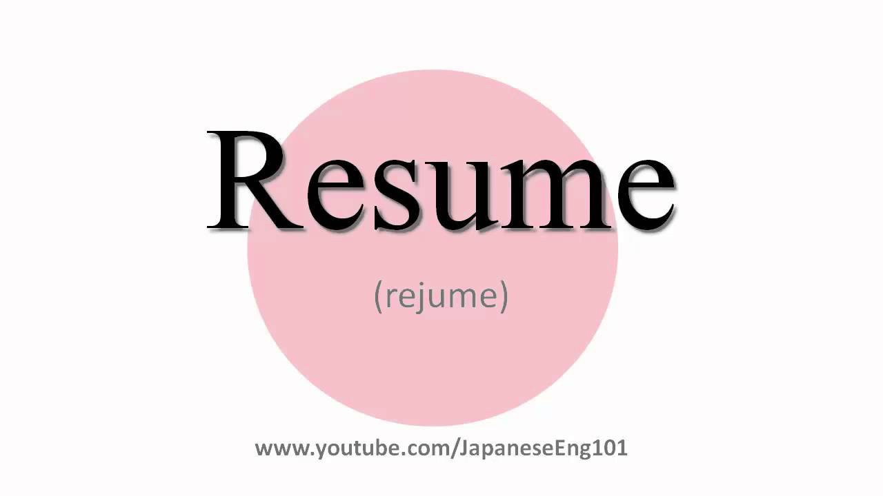 how-to-pronounce-resume-youtube