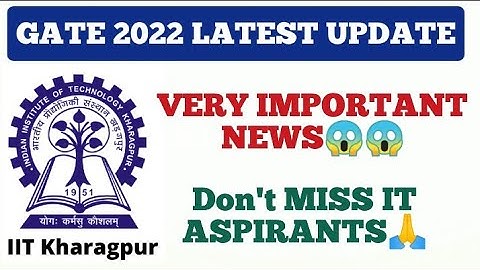 GATE 2022 LATEST NEWS REGARDING RESPONSE SHEET|GATE 2022 LATEST UPDATE|GATE 2022 ANSWER KEY OUT