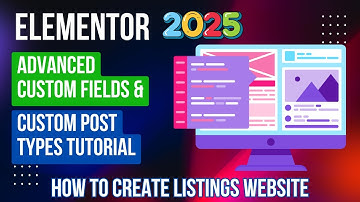 Elementor Geavanceerde Aangepaste Velden en Aangepaste Berichttypen Tutorial 2025