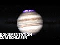 Eine UNGLAUBLICHE Reise zur Entdeckung der GASRIESEN | Dokumentation zum Einschlafen