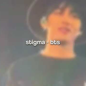 stigma - bts [edit audio]