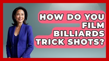 How Do You Film Billiards Trick Shots? - Billiards Hustlers