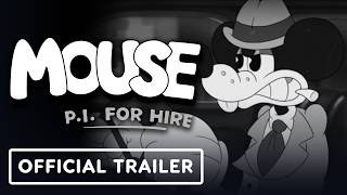 Mouse P.i. For Hire - Official Cinematic Trailer