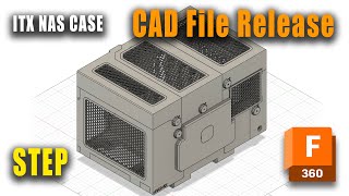 3D Printed ITX NAS CASE - rNAS-6X Fusion360 / STEP file Release!