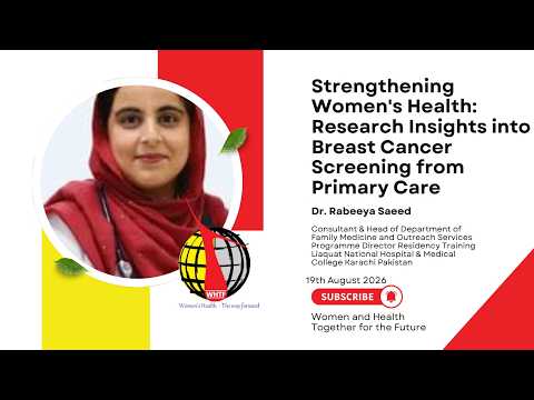 Research Insights into Breast Cancer Screening from Primary Care by Dr. Rabeeya Saeed