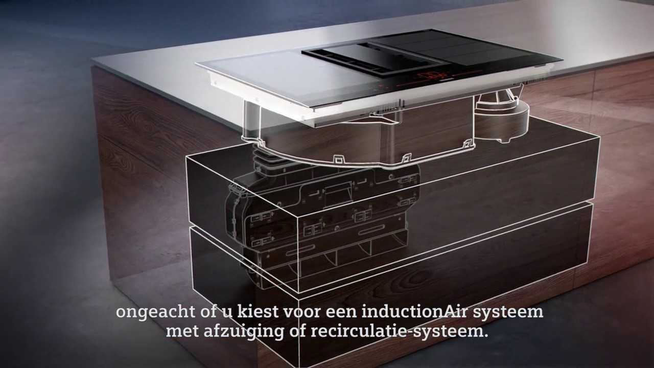 Siemens inductionair: innovatieve werkbladafzuiging youtube Miele kookplaat met afzuiging