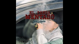 Video thumbnail of "El Panda Mentado - Jesús Macías [TijuanaMusic2021]"
