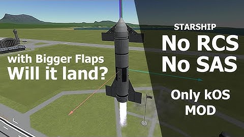 kOS KSP Starship | Does size matter? (of flaps)