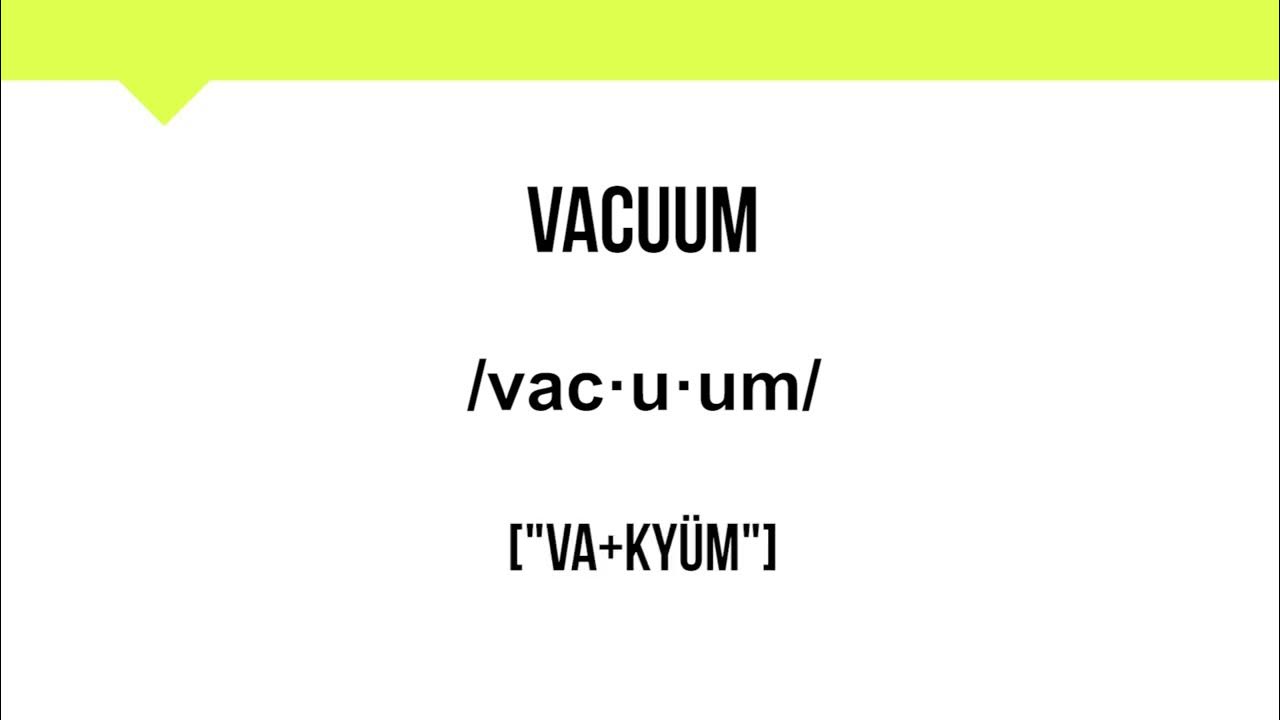 How To Pronounce Vacuum Pronunciation YouTube