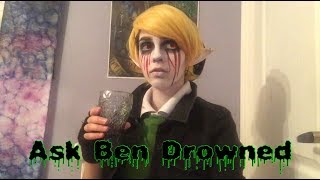 Ask Ben Drowned