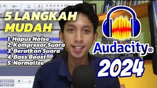 DOWNLOAD AUDACITY 2024 TERBARU! CARA BAGUSIN SUARA ALA PODCAST DENGAN MUDAH