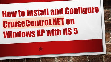 How to Install and Configure CruiseControl.NET on Windows XP with IIS 5