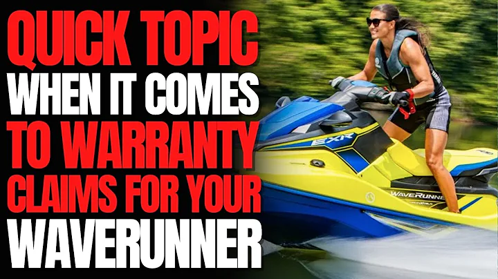 When it Comes to Warranty Claims for Your WaveRunner: WCJ Quick Topic