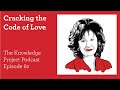 Cracking the Code of Love with Dr. Sue Johnson
