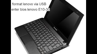 How to enter bios Lenovo E10-30, Boot From USB Lenovo E10-30