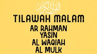 MUROTTAL MERDU - Surah Yasin, Ar Rahman, Al Waqiah, Al Mulk - Mohammad Hejazi